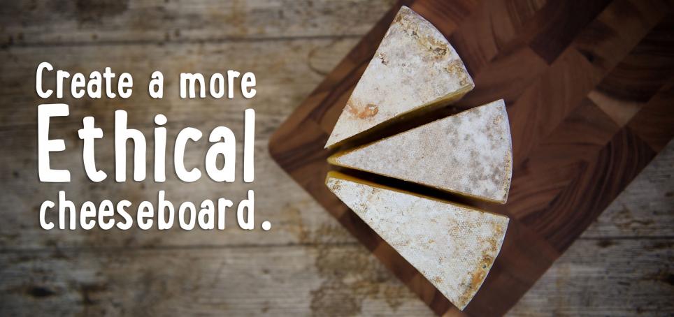 Create a more ethical cheeseboard